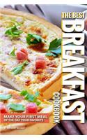 The Best Breakfast Cookbook