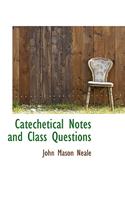 Catechetical Notes and Class Questions: (English)