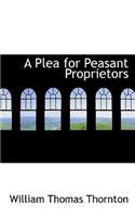 A Plea for Peasant Proprietors