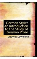 German Style: An Introduction to the Study of German Prose