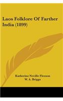 Laos Folklore Of Farther India (1899)