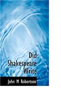 Did Shakespeare Write
