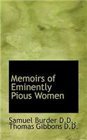 Memoirs of Eminently Pious Women