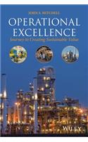 Operational Excellence: Journey to Creating Sustainable Value