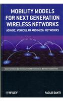 Mobility Models for Next Generation Wireless Networks