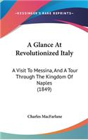 Glance At Revolutionized Italy