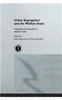 Urban Segregation and the Welfare State