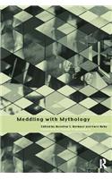 Meddling with mythology