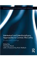 Intertextual and Interdisciplinary Approaches to Cormac McCarthy