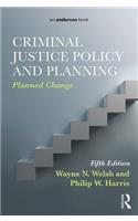 Criminal Justice Policy and Planning