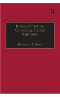 Introduction to Classical Legal Rhetoric