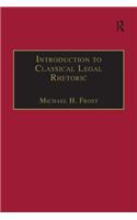 Introduction to Classical Legal Rhetoric