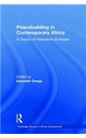 Peacebuilding in Contemporary Africa