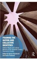 Framing the Nation and Collective Identities