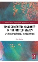 Undocumented Migrants in the United States