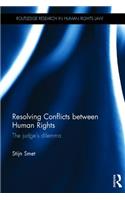 Resolving Conflicts Between Human Rights