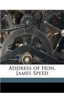 Address of Hon. James Speed Volume 1