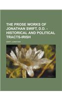 The Prose Works of Jonathan Swift, D.D. - Historical and Political Tracts-Irish Volume 07: Historical and Political Tracts-irish