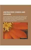 Uncracked Codes and Ciphers