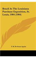 Brazil at the Louisiana Purchase Exposition, St. Louis, 1904 (1904)