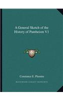 A General Sketch of the History of Pantheism V1: (English)