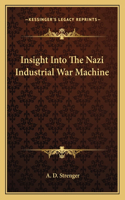 Insight Into The Nazi Industrial War Machine