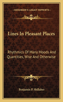 Lines in Pleasant Places