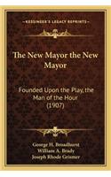 New Mayor the New Mayor