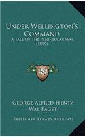 Under Wellington's Command