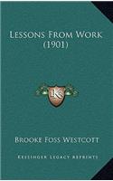 Lessons from Work (1901)