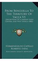 From Benguella to the Territory of Yacca V1