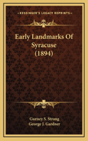 Early Landmarks Of Syracuse (1894)