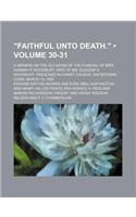 Faithful Unto Death.; A Sermon on the Occasion of the Funeral of Mrs. Hannah P. Woodruff, Wife of Mr. Eleazar S. Woodruff. Preached in Christ Church