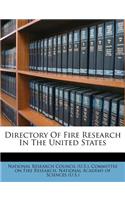 Directory of Fire Research in the United States