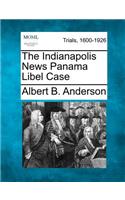 Indianapolis News Panama Libel Case
