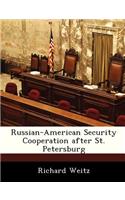 Russian-American Security Cooperation After St. Petersburg