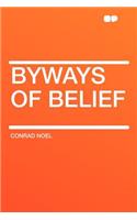 Byways of Belief