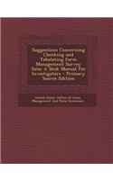 Suggestions Concerning Checking and Tabulating Farm Management Survey Data: A Desk Manual for Investigators: (English)