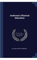 Anderson's Physical Education