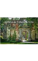 Abbaye De Villers-La-Ville 2018: Visite Des Ruines De L'abbaye(Calvendo Places)