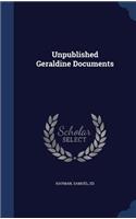 Unpublished Geraldine Documents