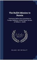 Bullitt Mission to Russia