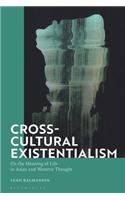 Cross-Cultural Existentialism