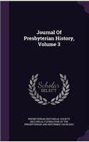 Journal of Presbyterian History, Volume 3