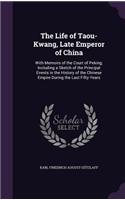 Life of Taou-Kwang, Late Emperor of China