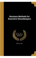 Business Methods for Executive Housekeepers