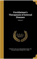 Forchheimer's Therapeusis of Internal Diseases; Volume 3