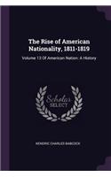 The Rise of American Nationality, 1811-1819