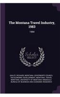 The Montana Travel Industry, 1983