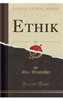 Ethik, Vol. 2 (Classic Reprint)